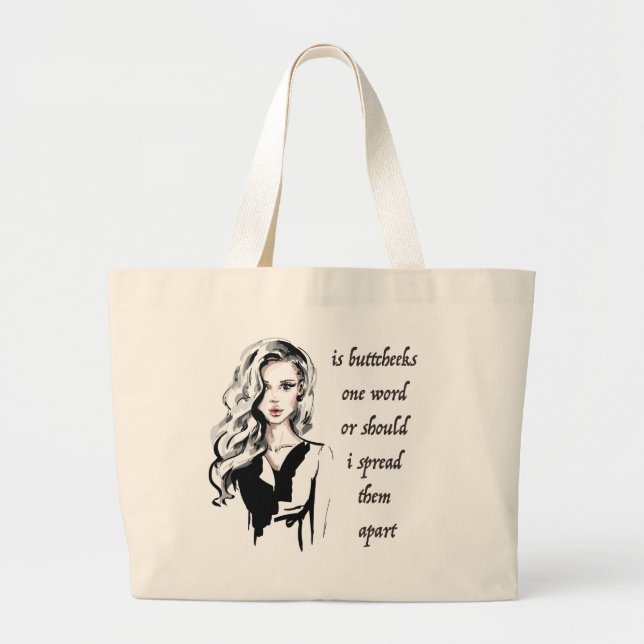 Is Buttcheeks one word Large Tote Bag (Front)