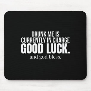 Is Currently In Charge Good Luck And God Bless Mouse Pad
