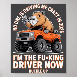 Is Driving Me Crazy 2026 Capybara Driver Poster