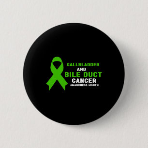 Is Gallbladder And Bile Duct Cancer Awareness Mont 6 Cm Round Badge