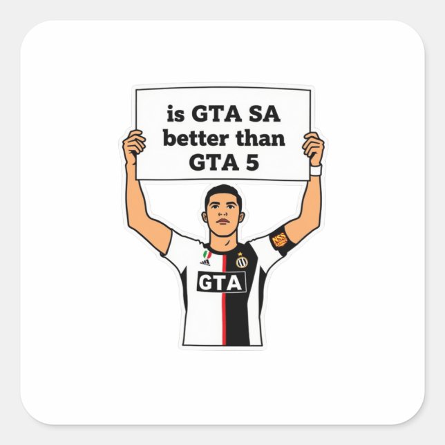 Is GTA SA better than GTA V statement  Square Sticker (Front)