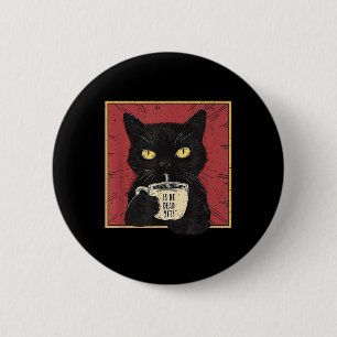 Is He Vintage Dead Yet Funny Cat 6 Cm Round Badge