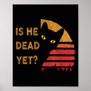 Is-He-Vintage-Government Agencyd-Yet Cat Artwork Poster