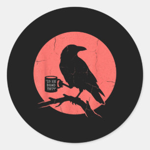 Is He Vintage Government Agencyd Yet Classic Round Sticker