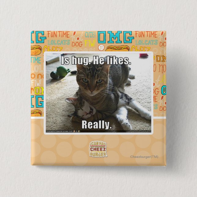 Is hug. He likes. 15 Cm Square Badge (Front)