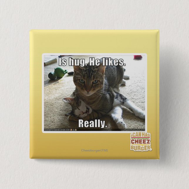 Is hug. He likes. 15 Cm Square Badge (Front)