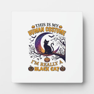 Is Human Costume Black Cat Halloween Moon_1 Plaque