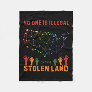 Is Illegal In This Stolen Land Sticker Fleece Blanket