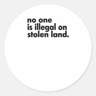 Is Illegal On Stolen Land 2 Sticker