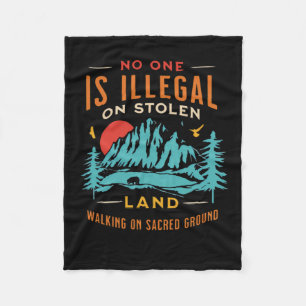 Is Illegal On Stolen Land Vintage Fleece Blanket