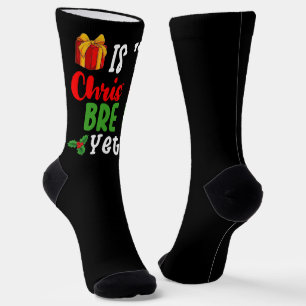 Is It Christmas Break Yet Funny Holiday Socks