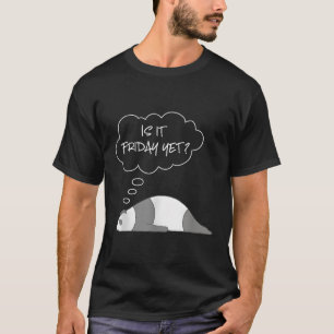 Is It Friday Yet Panda Lazy T-Shirt