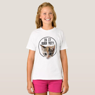 IS IT OVER YET!? Kitten Face Coronavirus T-Shirt