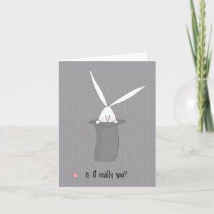 Is It Really You, Bunny in Hat Card