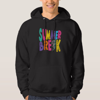Is It Summer Break Yet Last Day Of School Teacher  Hoodie