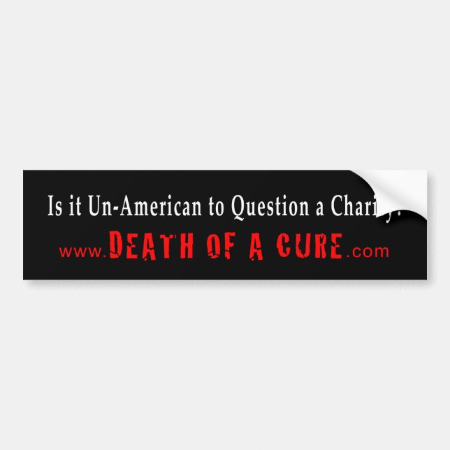 Is it Un-American to Question a Charity? Bumper Sticker (Front)
