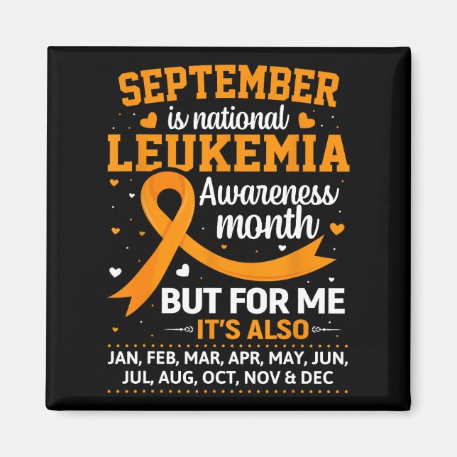 Is Leukaemia Awareness Month  Magnet (Front)