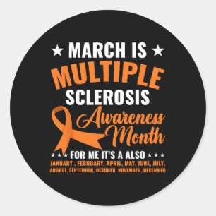 Is Multiple Sclerosis Awareness Month Ms Warrior  Classic Round Sticker