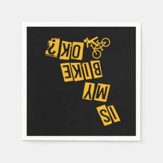 Is My Bike Ok Cycling BMX MTB Biker Bicycle Gift Napkin