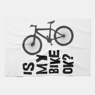 Is My Bike OK Funny Mountain Bike Tea Towel