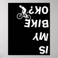 Is My Bike Ok Funny Mountain Road BMX Bicycle