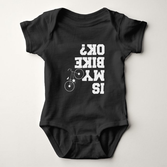 Is my Bike ok? Mountainbike MTB Cycle Joke Baby Bodysuit (Front)