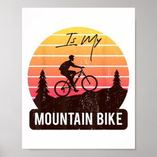 Is My Bike Okay Mountain Biker Bike Cycling Mtb Bi Poster