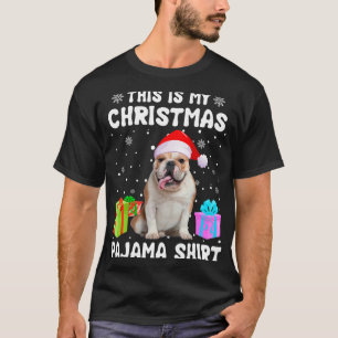 Is My Christmas English Bulldog Dog Pajama Puppy L T-Shirt