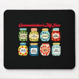 Is My Communication Jam Speech Therapy Slp Mouse Pad