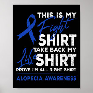 Is My Fight Alopecia Awareness Aa Ribbon Warrior  Poster