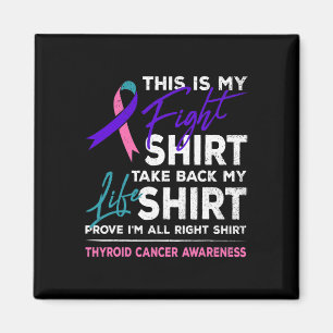 Is My Fight Thyroid Cancer Awareness Ribbon Gift Magnet