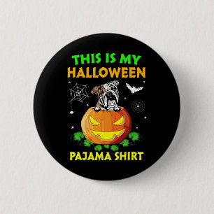 Is My Halloween Costume Pajama English Bulldog Lov 6 Cm Round Badge