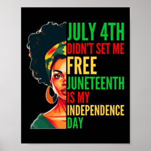 Is My Independence Day 1865 Messy Bun Women 1 Poster
