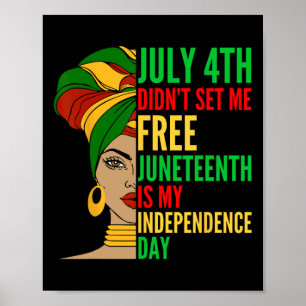 Is My Independence Day Black History Civil Rights  Poster