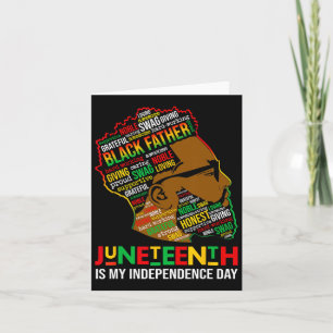 Is My Independence Day Black King Father's Day  Card