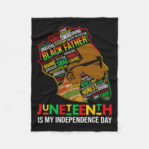 Is My Independence Day Black King Father's Day  Fleece Blanket