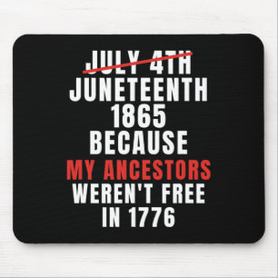 Is My Independence Day Not 4th Of July Mouse Pad