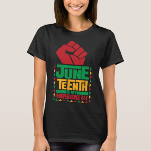 Is My Independence Day Novelty Juneteenth 1  T-Shirt