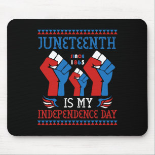 Is My Independence Day Since 1865 Red White Blue Mouse Pad