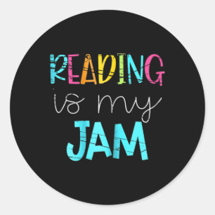Is My Jam - Read Teacher - Ela Teacher Classic Round Sticker
