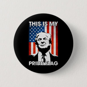 Is My Pride Flag Trump American Flag 4th July Patr 6 Cm Round Badge