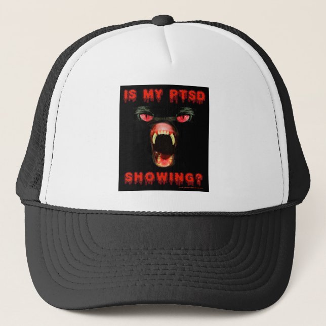 Is My PTSD Showing? Trucker Hat (Front)
