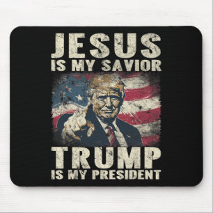Is My Saviour Trump Is My President 2024 American Mouse Pad