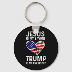 Is My Saviour Trump Is My President 2 Key Ring