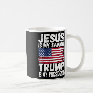 Is My Saviour Trump Is My President Republican Gif Coffee Mug