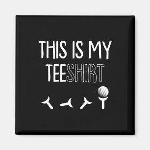 Is My Tee Fathers Day Golf Sport Pun Golfing Golfe Magnet