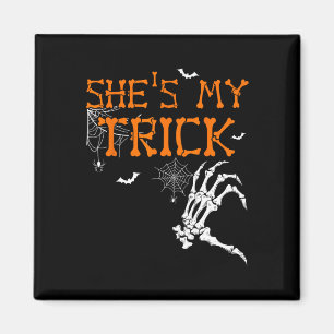 Is My Trick Hes Is My Treat Halloween Couple Skele Magnet