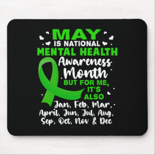 Is National Mental Health Awareness Month Mens Mouse Pad