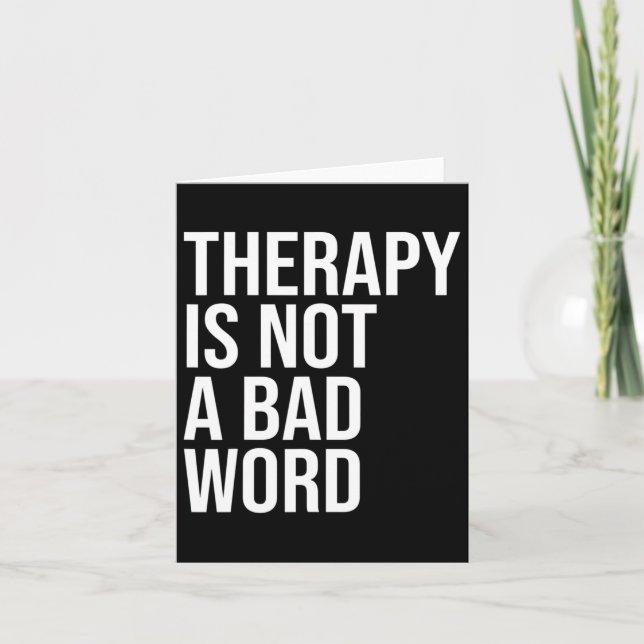 Is Not A Bad Word Mental Health Awareness Quote  Card (Front)