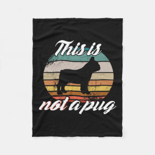 Is Not A Pug - French Bulldog Retro Vintage Dog Lo Fleece Blanket